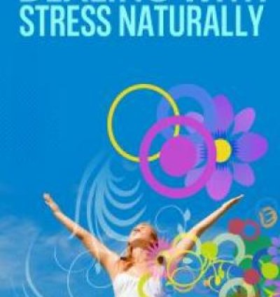 Dealing With Stress Naturally